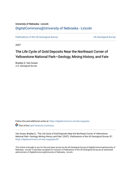 The Life Cycle of Gold Deposits Near the Northeast Corner of Yellowstone National Park—Geology, Mining History, and Fate