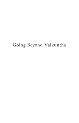 Going Beyond Vaikuntha.Pdf