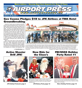 Gov Cuomo Pledges $1B to JFK Airlines at TWA Hotel Groundbreaking Governor Cuomo Was on Hand to Commem- Orate the Ground Breaking of the TWA Hotel