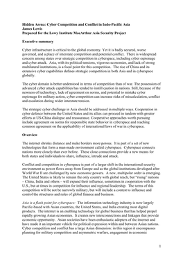 Hidden Arena: Cyber Competition and Conflict in Indo-Pacific Asia James Lewis Prepared for the Lowy Institute Macarthur Asia Security Project