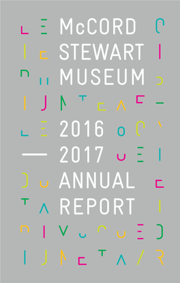 2016-2017 Annual Report Mccord Stewart Museum