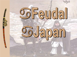 Feudal Japan