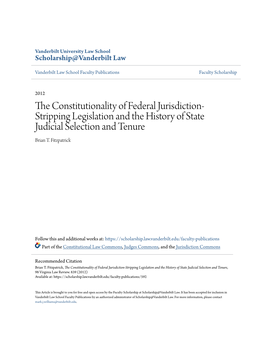 The Constitutionality of Federal Jurisdiction-Stripping Legislation and the History of State Judicial Selection and Tenure, 98 Virginia Law Review