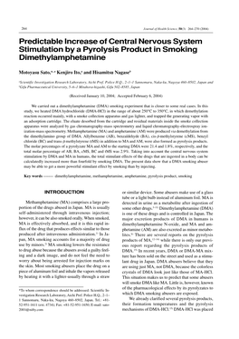 Predictable Increase of Central Nervous System Stimulation by a Pyrolysis Product in Smoking Dimethylamphetamine