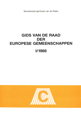 Gids Van De Raad Der Europese Gemeenschappen 1/1988
