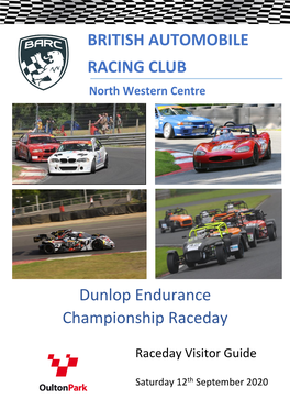 BRITISH AUTOMOBILE RACING CLUB Dunlop Endurance
