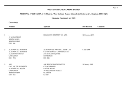 WEST LOTHIAN LICENSING BOARD MEETING, 17 JULY 2009 at 10:00Am in , West Lothian House, Almondvale Boulevard, Livingston, EH54 6Q