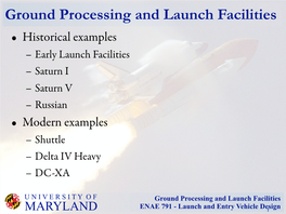 Ground Processing and Launch Facilities