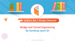 Bridge and Tunnel Engineering by Sandeep Jyani Sir