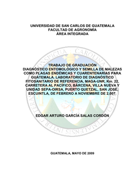 Universidad De San Carlos De Guatemala Facultad De Agronomía Área Integrada Trabajo De Graduación Diagnóstico Entomológico