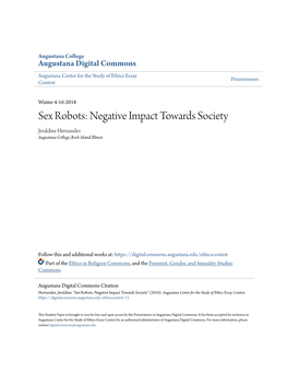Sex Robots: Negative Impact Towards Society Jeraldine Hernandez Augustana College, Rock Island Illinois