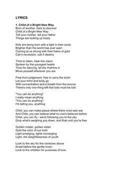 Bright New Way Born of Another, Here to Discover Child of a Bright New Way Tell Your Mother, Tell Your Father Things Are Looking up Today