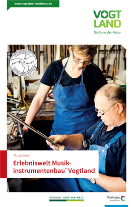 Erlebniswelt Musik- Instrumentenbau® Vogtland