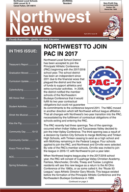 Northwest to Join Pac in 2017 Continued Woods Is Pleased by the Advantages the PAC Has to Offer Our Student-Athletes, Parents, Coaches and Community