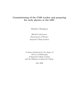 Commissioning of the CMS Tracker and Preparing for Early Physics at the LHC