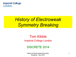 History of Electroweak Symmetry Breaking