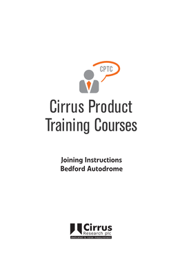 Joining Instructions Bedford Autodrome Cirrus Product Training Course Bedford Autodrome