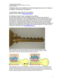 1 Opening Locks by Bumping in Five Seconds Or Less: Is It Really a Threat to Physical Security? a Technical Analysis of The