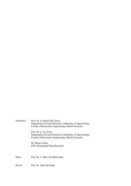 Prof. Dr. Ir. Patrick De Clercq Department of Crop Protection, Laboratory of Agrozoology, Faculty of Bioscience Engineering, Ghent University