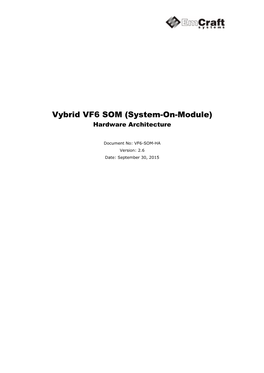 Vybrid VF6 SOM (System-On-Module) Hardware Architecture