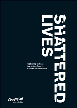 Protecting Civilians in War-Torn Syria — a Shared Responsibility Concern’S Work in Response to the Syria Crisis