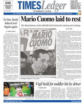 Mario Cuomo Laid to Rest Federal Trial Begins Again His Deep Queens Roots Rekindle Fond Memories During Son’S Eulogy by BILL PARRY