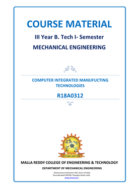 COMPUTER INTEGRATED MANUFACTURING TECHNOLOGIES Course Objectives