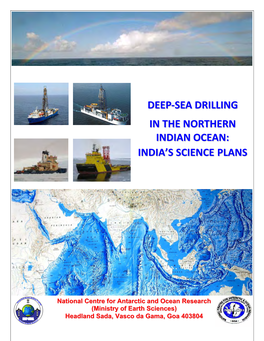 Deep-Sea Drilling in the Northern Indian Ocean: India's Science Plans