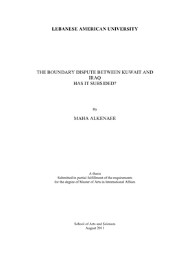 The Boundary Dispute Between Kuwait and Iraq Has It Subsided?