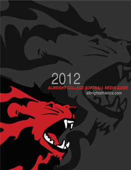 ALBRIGHT COLLEGE SOFTBALL MEDIA GUIDE Albrightathletics.Com Quick