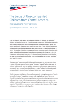 The Surge of Unaccompanied Children from Central America Root Causes and Policy Solutions