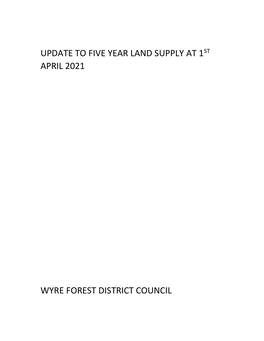 Update to Five Year Land Supply at 1St April 2021 Wyre Forest District Council