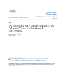 The Relationship Between Religious Practices and Delusional Content of Christians with Schizophrenia Latasha Michelle Williams Walden University