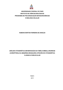 Emballonuridae: Chiroptera) 43 4.2 Resultados Preliminares Do Artigo 2 64 5 CONCLUSÕES 70 6 PERSPECTIVAS 72