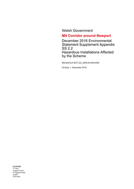 Welsh Government M4 Corridor Around Newport December 2016 Environmental Statement Supplement Appendix SS 2.2 Hazardous Installations Affected by the Scheme