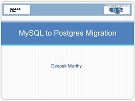 Mysql to Postgres Migration