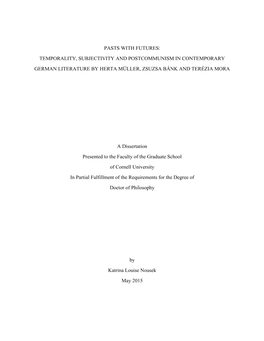 Temporality, Subjectivity and Postcommunism in Contemporary German Literature by Herta Müller, Zsuzsa Bánk and Terézia Mora