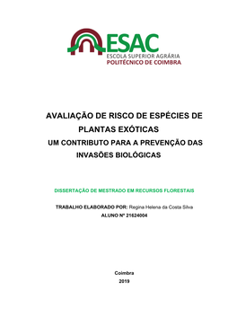 Avaliação De Risco De Espécies De Plantas Exóticas Um Contributo Para a Prevenção Das Invasões Biológicas