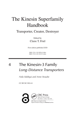 The Kinesin Superfamily Handbook Transporter, Creator, Destroyer