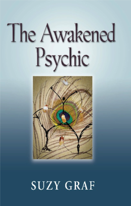 The Awakened Psychic: Using Crystal Grids, Reiki & Spirit Guides to Develop Animal Communication, Mediumship & Self Healing