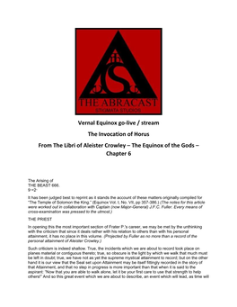 Vernal Equinox Go-Live / Stream the Invocation of Horus from the Libri of Aleister Crowley – the Equinox of the Gods – Chapter 6