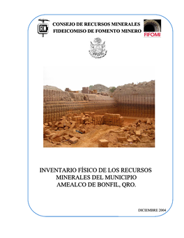 Inventario Físico De Los Recursos Minerales Del Municipio Amealco De Bonfil, Qro