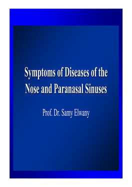 Symptoms of Diseases of the Nose and Paranasal Sinuses