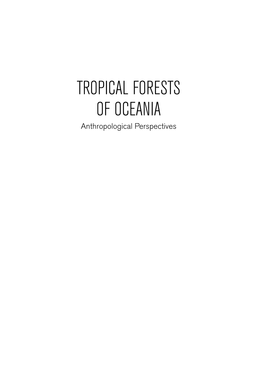 Tropical Forests of Oceania: Anthropological Perspectives