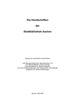 Die Handschriften Der Stadtbibliothek Aachen : Katalog Der Mittelalterlichen Handschriften“)