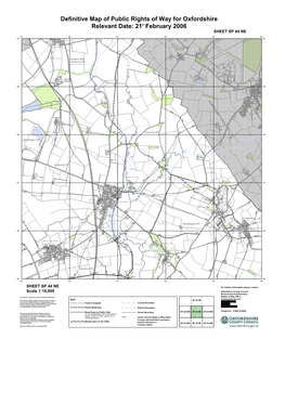 Definitive Map of Public Rights of Way for Oxfordshire Relevant Date: 21St February 2006 Colour SHEET SP 44 NE