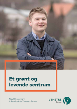 Et Grønt Og Levende Sentrum