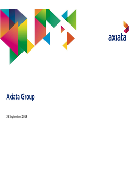 Axiata Group Berhad (“Axiata”) Is Pleased to Announce That PT XL Axiata Tbk