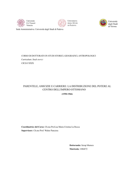 Parentele, Amicizie E Carriere: La Distribuzione Del Potere Al Centro Dell'impero Ottomano (1550-1566)