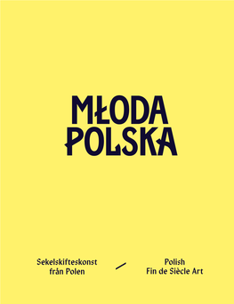 Sekelskifteskonst Från Polen Polish Fin De Siècle